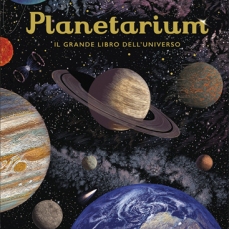 Planetarium - Il grande libro dell'universo