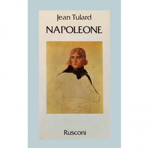 Napoleone. Il mito del salvatore di Jean Tulard Libro usato 