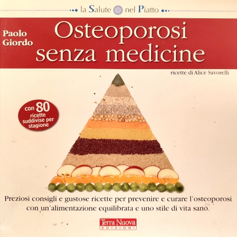 Osteoporsi senza medicine - Libro usato 