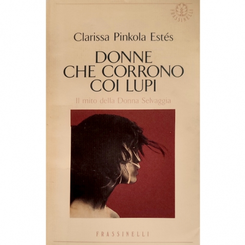 Donne che corrono coi lupi - Libro usato 