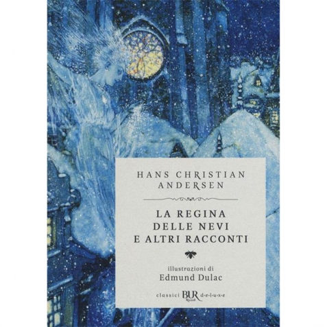 La regina delle nevi e altri racconti di Hans Christian Andersen