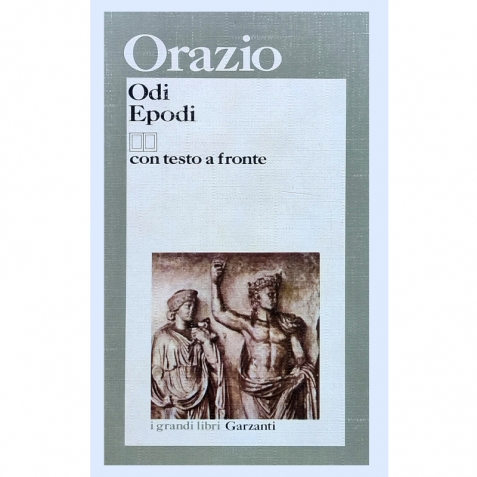 Odi Epodi con testo a fronte - Orazio - Libro usato 