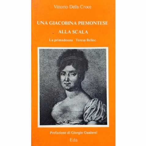 Una Giacobina piemontese alla scala - Libro antico
