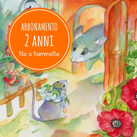 Filo e Fiammetta Rivista - Abbonamento 2 anni - Estate 2026