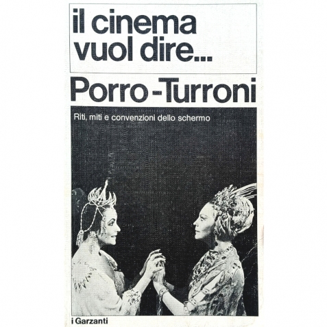 Il cinema vuol dire... Riti miti e convenzioni dello schermo - Libro vintage