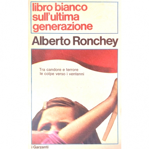 Libro bianco sull'ultima generazione - Libro usato 