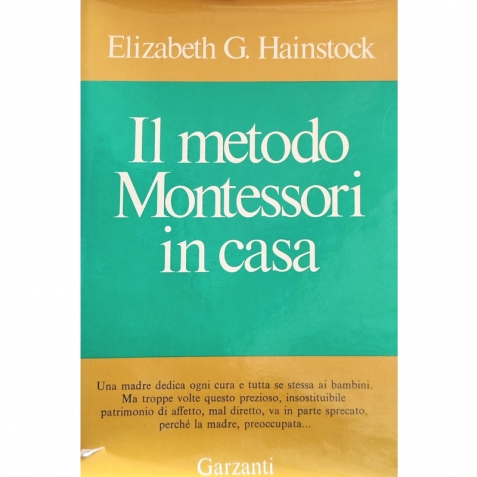 Il metodo Montessori in casa - Libro vintage 