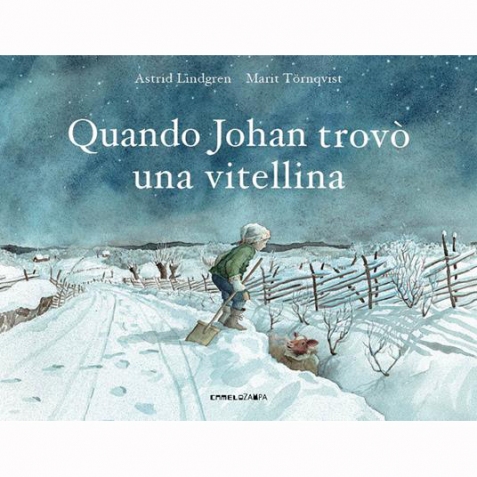 Quando Johan trovò una vitellina