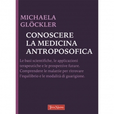 Conoscere la medicina antroposofica