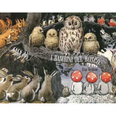 I bambini del bosco - di Elsa Beskow