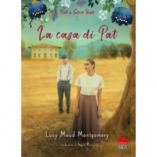 Pat di Silver Bush: La casa di Pat - Vol.2