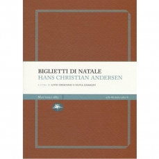 Biglietti di natale. Tredici storie di Hans Christian Andersen