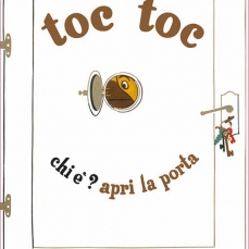 Toc Toc. Chi è? Apri la porta