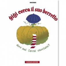 Gigi cerca il suo berretto