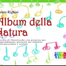 Album della natura. Raccolta di filastrocche musicali