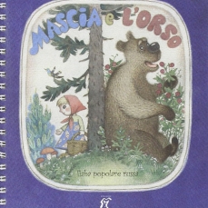 Mascia e l'orso – fiaba popolare russa