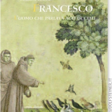Francesco - L'uomo che parlava agli uccelli
