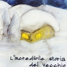 L'incredibile storia del vecchio Isacco. Un racconto in 24 capitoli per aspettare il Natale