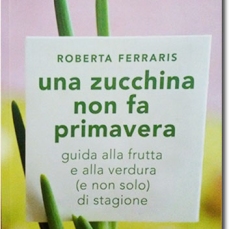 Una zucchina non fa primavera