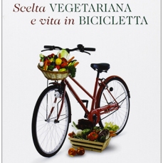 Scelta vegetariana e vita in bicicletta