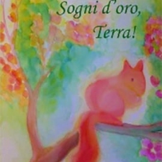 Sogni d'oro, terra!