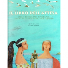 Il libro dell'attesa. Storia di Penelope e Telemaco