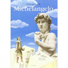 Quel genio di Michelangelo