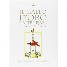 Il gallo d'oro e altre fiabe