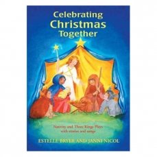 Celebrare il Natale. Recita di Natale per bambini, storie e canzoni - Testo in lingua inglese