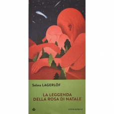 La leggenda della Rosa di Natale e altre storie