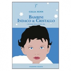 L'avventura Indaco-Cristallo