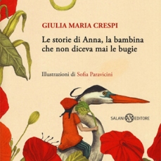 Le storie di Anna. La bambina che non diceva mail le bugie