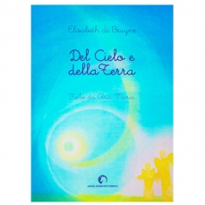 Del Cielo e della Terra - 7 fiabe illustrate a colori