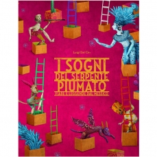 I Sogni del Serpente piumato - Fiabe e leggende dal Messico