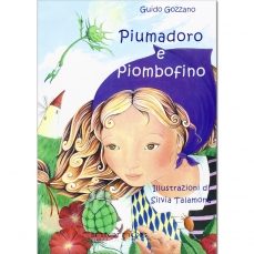 Piumadoro e Piombofino