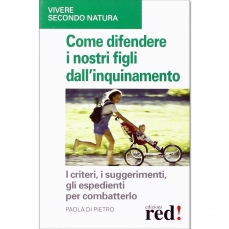 Come difendere i nostri figli dall'inquinamento