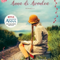 Anna dai capelli rossi - Anna di Avonlea - vol. 2
