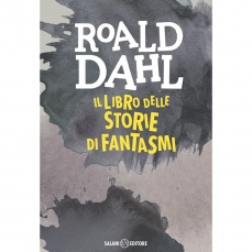 Il libro delle storie di fantasmi - Raccolta di racconti curata da Roal Dahl