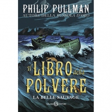Il libro della polvere. La belle sauvage